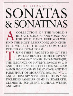 The Library of Sonatas and Sonatinas The Library of Sonatas and Sonatinas