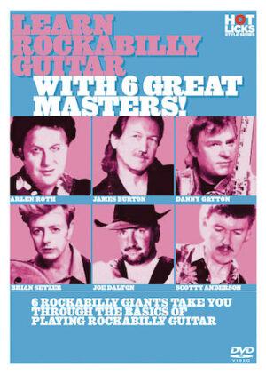 Learn Rockabilly Guitar with 6 Great Masters! Learn Rockabilly Guitar with 6 Great Masters!