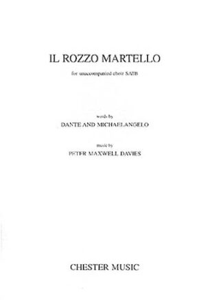 Peter Maxwell Davies: Il Rozzo Martello Peter Maxwell Davies: Il Rozzo Martello