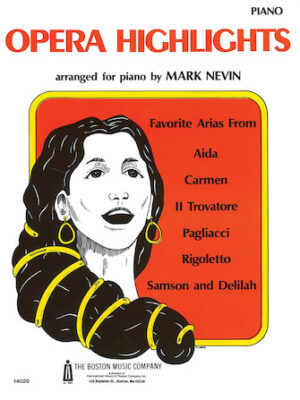 Opera Highlights For Piano Opera Highlights For Piano