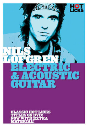Nils Lofgren – Electric & Acoustic Guitar Nils Lofgren – Electric & Acoustic Guitar