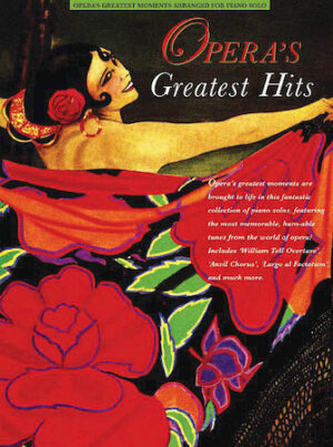 Opera’s Greatest Hits Opera’s Greatest Hits