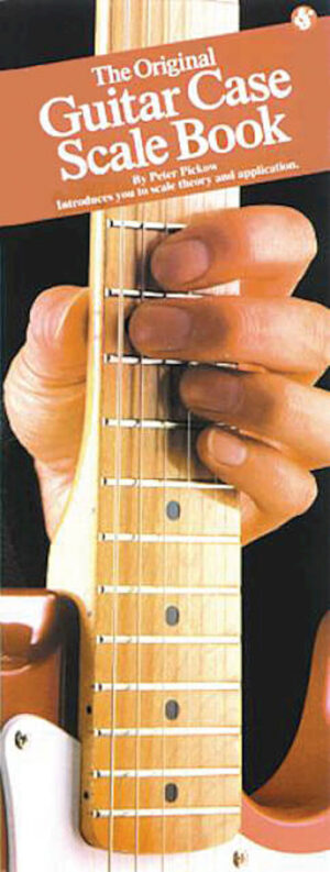 The Original Guitar Case Scale Book The Original Guitar Case Scale Book