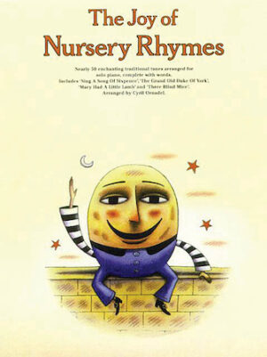 The Joy of Nursery Rhymes The Joy of Nursery Rhymes