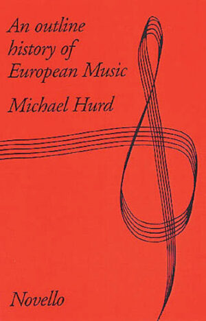 An Outline History Of European Music An Outline History Of European Music