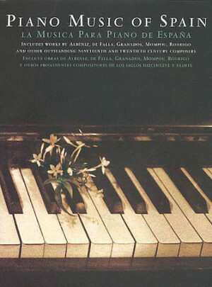 The Piano Music of Spain The Piano Music of Spain