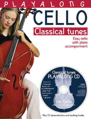 Playalong Cello – Classical Tunes Playalong Cello – Classical Tunes