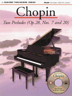Chopin: Two Preludes (Op. 28, Nos. 7 and 20) Chopin: Two Preludes (Op. 28, Nos. 7 and 20)
