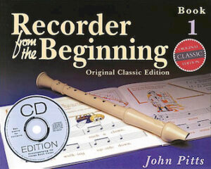 Recorder from the Beginning – Book 1 Recorder from the Beginning – Book 1