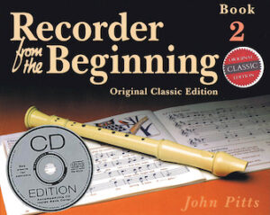 Recorder from the Beginning – Book 2 Recorder from the Beginning – Book 2
