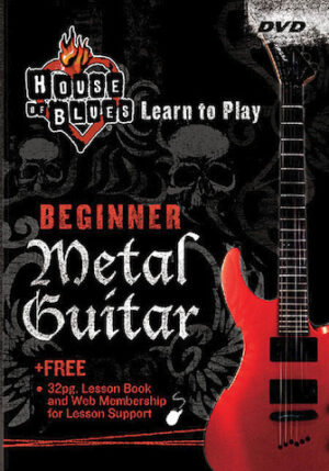 House of Blues – Beginner Metal Guitar House of Blues – Beginner Metal Guitar