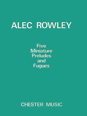 5 Miniature Preludes and Fugues 5 Miniature Preludes and Fugues