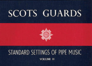 Scots Guards – Volume 2 Scots Guards – Volume 2