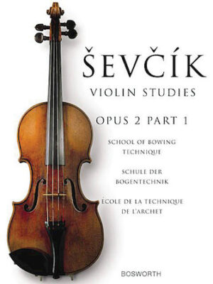 The Original Sevcik Violin Studies: School of Bowing Technique Part 1 The Original Sevcik Violin Studies: School of Bowing Technique Part 1