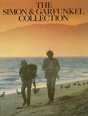 The Simon and Garfunkel Collection The Simon and Garfunkel Collection