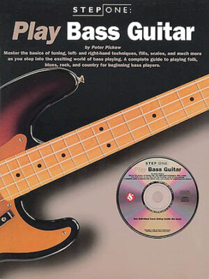 Step One: Play Bass Guitar Step One: Play Bass Guitar
