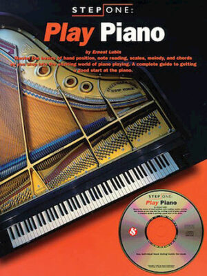 Step One: Play Piano Step One: Play Piano