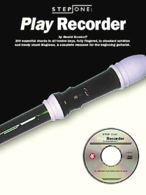 Step One: Play Recorder Step One: Play Recorder