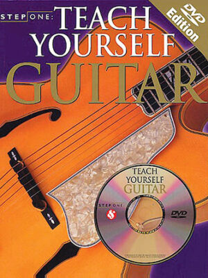 Step One: Teach Yourself Guitar Step One: Teach Yourself Guitar