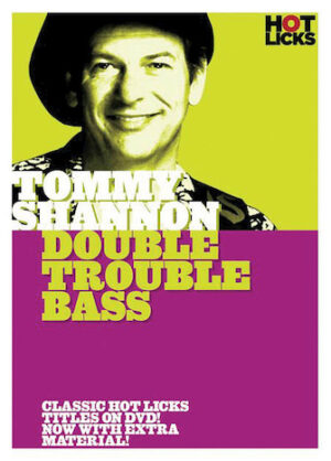 Tommy Shannon – Double Trouble Bass Tommy Shannon – Double Trouble Bass