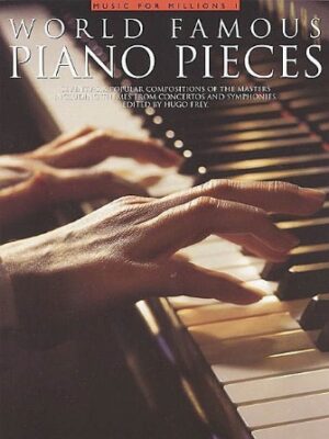 World Famous Piano Pieces World Famous Piano Pieces
