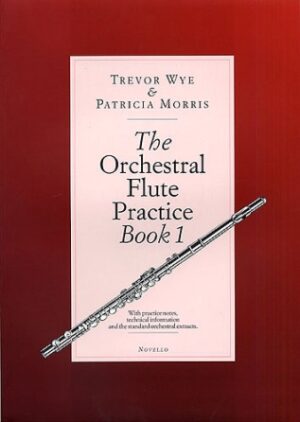 The Orchestral Flute Practice The Orchestral Flute Practice