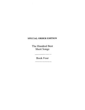 The Hundred Best Short Songs – Book Four The Hundred Best Short Songs – Book Four