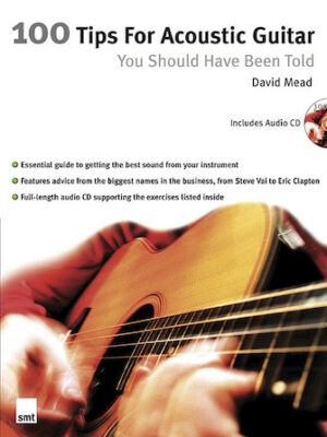 100 Tips for Acoustic Guitar You Should Have Been Told 100 Tips for Acoustic Guitar You Should Have Been Told