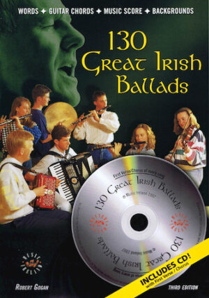 130 Great Irish Ballads 130 Great Irish Ballads