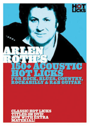 Arlen Roth – 150+ Acoustic Hot Licks Arlen Roth – 150+ Acoustic Hot Licks