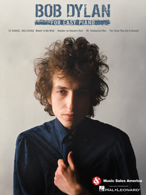 Bob Dylan for Easy Piano Bob Dylan for Easy Piano