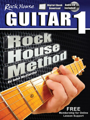 The Rock House Method: Learn Guitar 1 The Rock House Method: Learn Guitar 1