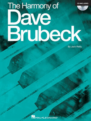 The Harmony of Dave Brubeck The Harmony of Dave Brubeck