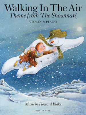 Walking in the Air – Theme from The Snowman Walking in the Air – Theme from The Snowman