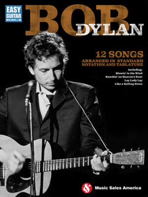 Bob Dylan – Easy Guitar Bob Dylan – Easy Guitar