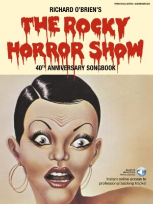 The Rocky Horror Show – 40th Anniversary The Rocky Horror Show – 40th Anniversary