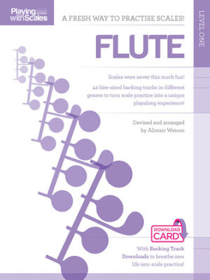 Playing with Scales: Flute Playing with Scales: Flute