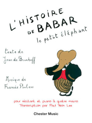 L’Histoire de Babar, le petit éléphant L’Histoire de Babar, le petit éléphant