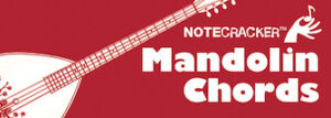 Notecracker: Mandolin Chords Notecracker: Mandolin Chords