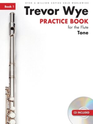 Practice Book For The Flute Book 1 Tone (book/cd) Revised Edition Practice Book For The Flute Book 1 Tone (book/cd) Revised Edition