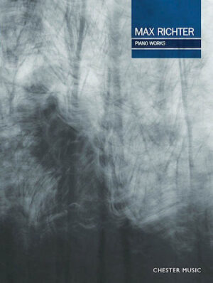 Max Richter Piano Works Max Richter Piano Works
