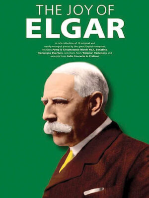 The Joy of Elgar The Joy of Elgar