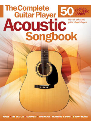 Complete Guitar Player Acoustic Songbook Complete Guitar Player Acoustic Songbook