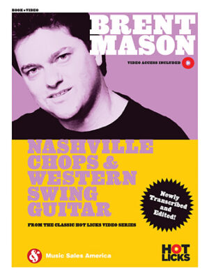 Brent Mason – Nashville Chops & Western Swing Guitar Brent Mason – Nashville Chops & Western Swing Guitar