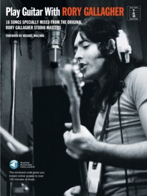 Play Guitar with Rory Gallagher Play Guitar with Rory Gallagher