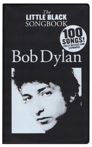 Bob Dylan – The Little Black Songbook Bob Dylan – The Little Black Songbook