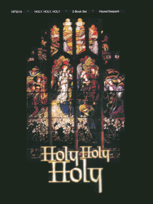 Holy, Holy, Holy Holy, Holy, Holy