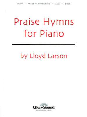 Praise Hymns for Piano Praise Hymns for Piano