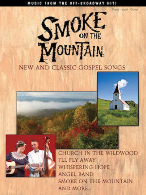 Smoke on the Mountain Smoke on the Mountain