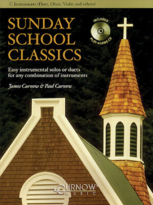 Sunday School Classics Sunday School Classics